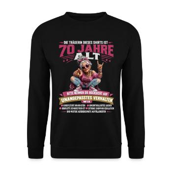Lustiges 70 Geburtstag Funshirt Oma Geschenk Humor - Unisex Pullover - Schwarz - Vorne - Alina (178cm) & Michal (187cm)