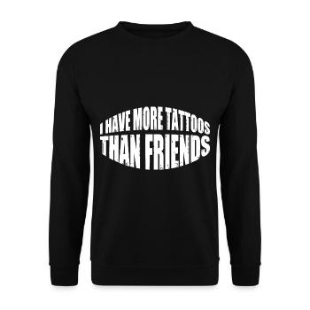 I Have More Tattoos Than Friends 16 - Unisex Pullover - Schwarz - Vorne - Alina (178cm) & Michal (187cm)