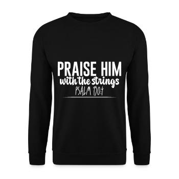 Praise Him With The Strings - Unisex Pullover - Schwarz - Vorne - Alina (178cm) & Michal (187cm)
