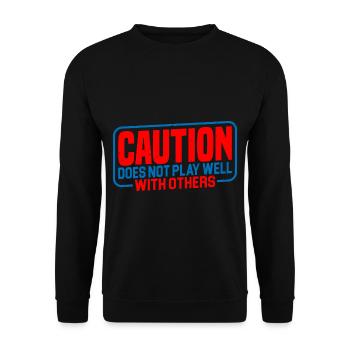 Caution does not play well with others 36 - Unisex Sweatshirt - black - Front - Alina (178cm) & Michal (187cm)