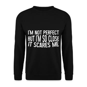 Je ne suis pas parfait mais je suis si proche que ça me fait peur 3 - Sweat-shirt Unisexe - noir - Devant - Alina (178cm) & Michal (187cm)