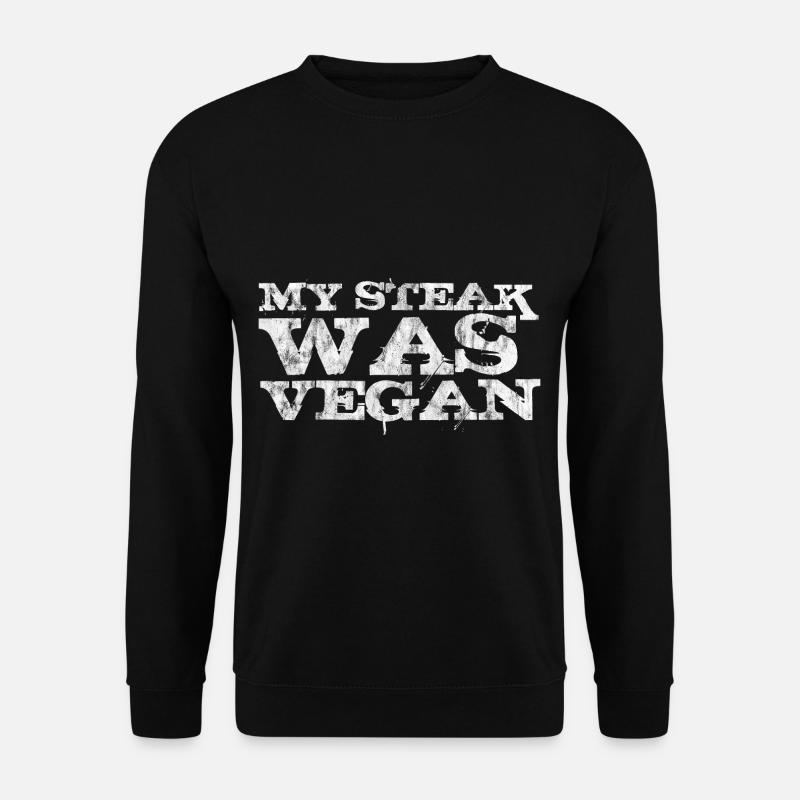 My Steak Was Vegan 3 - Unisex Sweatshirt - black