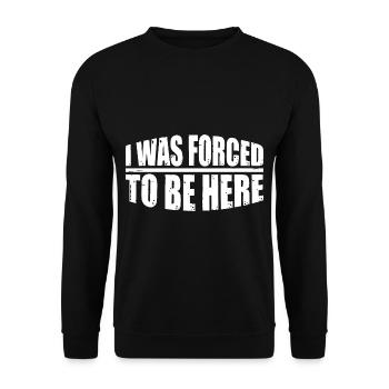 J’ai été forcé d’être ici 8 - Sweat-shirt Unisexe - noir - Devant - Alina (178cm) & Michal (187cm)