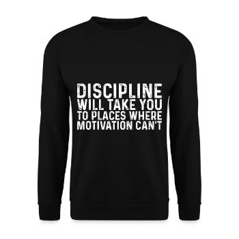 Discipline Will Take You Where Motivation Can't 2 - Unisex Sweatshirt - black - Front - Alina (178cm) & Michal (187cm)