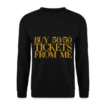 Buy 50 50 Tickets From Me - Unisex Pullover - Schwarz - Vorne - Alina (178cm) & Michal (187cm)