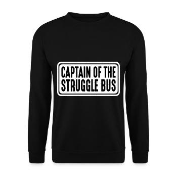 Captain Of The Struggle Bus 7 - Unisex Sweatshirt - black - Front - Alina (178cm) & Michal (187cm)