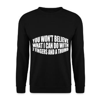 What I Can Do With 2 Fingers And A Thumb 4 - Unisex Pullover - Schwarz - Vorne - Alina (178cm) & Michal (187cm)