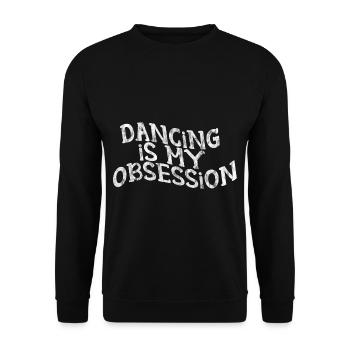 Dancing Is My Obsession 3 - Unisex Pullover - Schwarz - Vorne - Alina (178cm) & Michal (187cm)