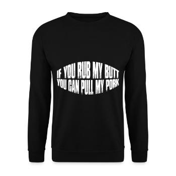 Si tu me frottes les fesses, tu peux tirer mon porc 8 - Sweat-shirt Unisexe - noir - Devant - Alina (178cm) & Michal (187cm)