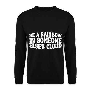 Be A Rainbow In Someone Else's Cloud 4 - Unisex Sweatshirt - black - Front - Alina (178cm) & Michal (187cm)
