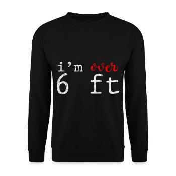 I'm Over 6 Ft 3 - Unisex Sweatshirt - black - Front - Alina (178cm) & Michal (187cm)