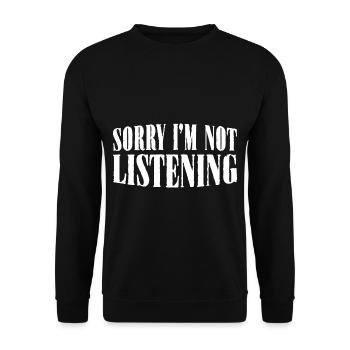 Désolé je n’écoute pas 38 - Sweat-shirt Unisexe - noir - Devant - Alina (178cm) & Michal (187cm)