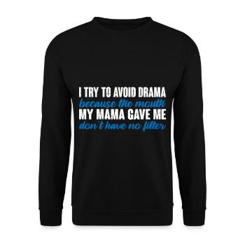 La bouche que ma maman m’a donnée n’a pas de filtre 4 - Sweat-shirt Unisexe - noir - Devant - Alina (178cm) & Michal (187cm)