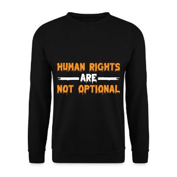 Human Rights Are Not Optional 11 - Unisex Sweatshirt - black - Front - Alina (178cm) & Michal (187cm)