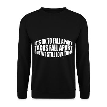 C’est correct de s’effondrer, les tacos s’effondrent 4 - Sweat-shirt Unisexe - noir - Devant - Alina (178cm) & Michal (187cm)