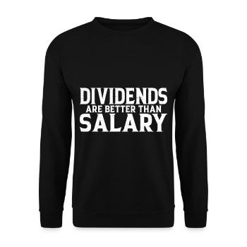 Dividends are better than salary 6 - Unisex Sweatshirt - black - Front - Alina (178cm) & Michal (187cm)