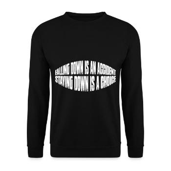 Falling Is An Accident, Staying Down Is A Choice 7 - Unisex Sweatshirt - black - Front - Alina (178cm) & Michal (187cm)