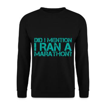 Did I Mention I Ran A Marathon 3 - Unisex Sweatshirt - black - Front - Alina (178cm) & Michal (187cm)