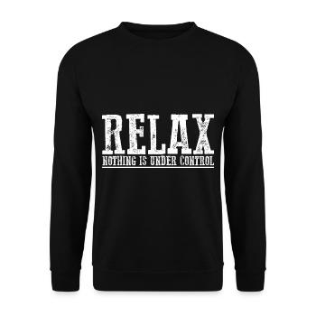 Relax, Nothing Is Under Control 12 - Unisex Sweatshirt - black - Front - Alina (178cm) & Michal (187cm)