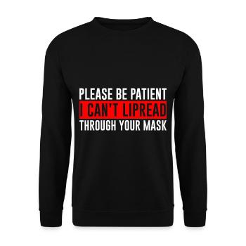 Please Be Patient, I Can't Lipread Your Mask - Unisex Pullover - Schwarz - Vorne - Alina (178cm) & Michal (187cm)