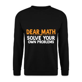 Chère Math, résolvez vos propres problèmes 4 - Sweat-shirt Unisexe - noir - Devant - Alina (178cm) & Michal (187cm)