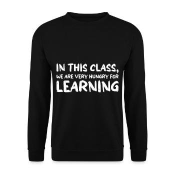 In this class, we are very hungry for learning 4 - Unisex Sweatshirt - black - Front - Alina (178cm) & Michal (187cm)