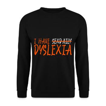 I Have Sexdaily Dyslexia 3 - Unisex Sweatshirt - black - Front - Alina (178cm) & Michal (187cm)