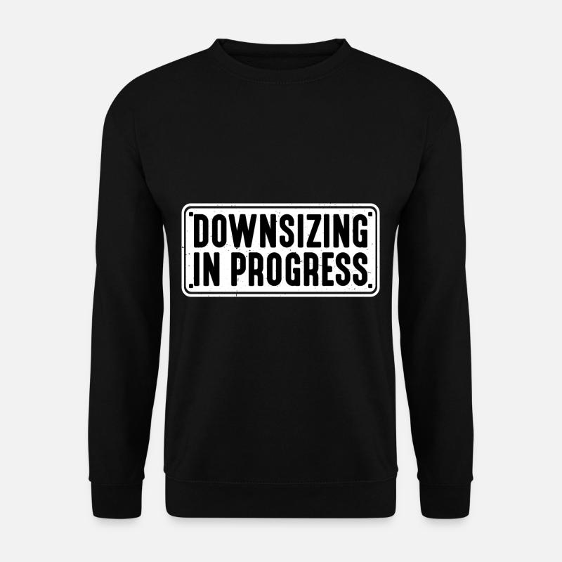 Downsizing In Progress 18 - Unisex Sweatshirt - black