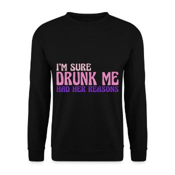 Je suis sûr que Drunk Me avait ses raisons 17 - Sweat-shirt Unisexe - noir - Devant - Alina (178cm) & Michal (187cm)