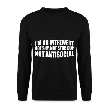 I'm An Introvert, Not Shy, Not Antisocial 4 - Unisex Pullover - Schwarz - Vorne - Alina (178cm) & Michal (187cm)