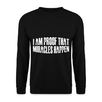 I Am Proof That Miracles Happen 12 - Unisex Sweatshirt - black - Front - Alina (178cm) & Michal (187cm)