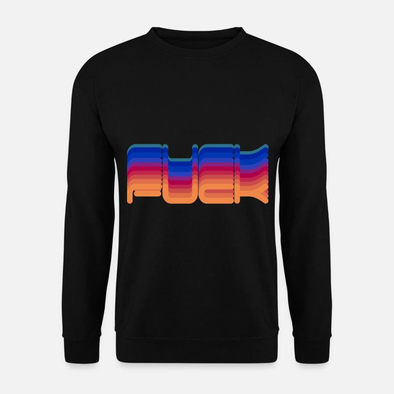 FUCK - Unisex Pullover - Schwarz