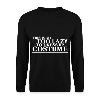 This Is My Too Lazy To Dress Up Costume 4 - Unisex Sweatshirt - black - Front - Alina (178cm) & Michal (187cm)