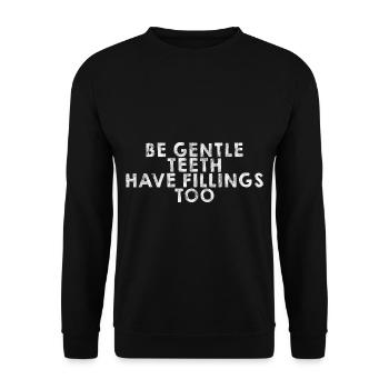 Be Gentle, Teeth Have Fillings Too 3 - Unisex Pullover - Schwarz - Vorne - Alina (178cm) & Michal (187cm)