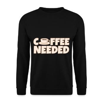 Coffee Needed 4 - Unisex Pullover - Schwarz - Vorne - Alina (178cm) & Michal (187cm)