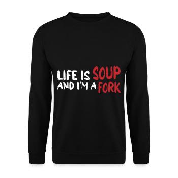 Life Is Soup And I'm A Fork 7 - Unisex Sweatshirt - black - Front - Alina (178cm) & Michal (187cm)