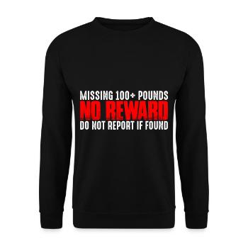 Missing 100+ Pounds, No Reward, Do Not Report 4 - Unisex Pullover - Schwarz - Vorne - Alina (178cm) & Michal (187cm)