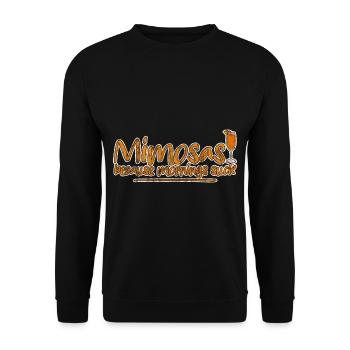 Mimosas Parce Que Les Matins Sont Nul 3 - Sweat-shirt Unisexe - noir - Devant - Alina (178cm) & Michal (187cm)