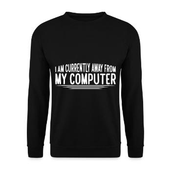 Je suis actuellement absent de mon ordinateur 4 - Sweat-shirt Unisexe - noir - Devant - Alina (178cm) & Michal (187cm)