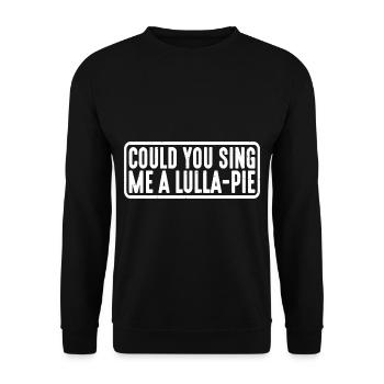 Pourriez-vous me chanter une berceuse 4 - Sweat-shirt Unisexe - noir - Devant - Alina (178cm) & Michal (187cm)