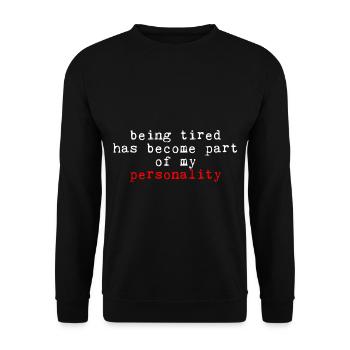 Être fatigué fait partie de ma personnalité 2 - Sweat-shirt Unisexe - noir - Devant - Alina (178cm) & Michal (187cm)