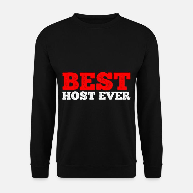 Best Host Ever 9 - Unisex Pullover - Schwarz