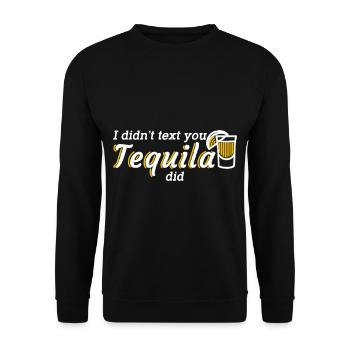 Je ne t’ai pas envoyé de texto, Tequila en a fait 2 - Sweat-shirt Unisexe - noir - Devant - Alina (178cm) & Michal (187cm)