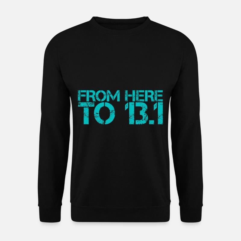From Here To 13.1 3 - Unisex Pullover - Schwarz