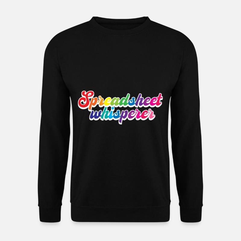 Spreadsheet Whisperer - Unisex Sweatshirt - black