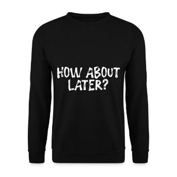 Et plus tard ? 3 - Sweat-shirt Unisexe - noir - Devant - Alina (178cm) & Michal (187cm)