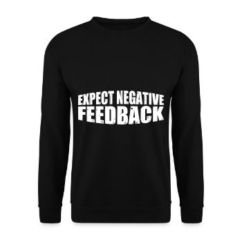 Expect Negative Feedback 4 - Unisex Sweatshirt - black - Front - Alina (178cm) & Michal (187cm)
