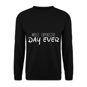 Most Expensive Day Ever 3 - Unisex Pullover - Schwarz - Vorne - Alina (178cm) & Michal (187cm)