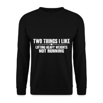 Two Things I Like, Lifting Heavy, Not Running 8 - Unisex Sweatshirt - black - Front - Alina (178cm) & Michal (187cm)