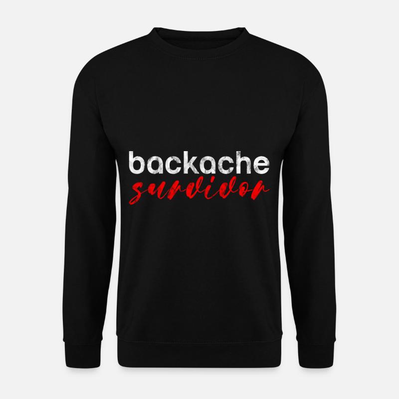 Backache Survivor 3 - Unisex Sweatshirt - black